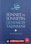 Sünnet ve Sünnetin Günümüze Taşınması