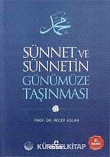 Sünnet ve Sünnetin Günümüze Taşınması