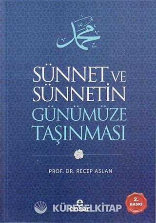 Sünnet ve Sünnetin Günümüze Taşınması