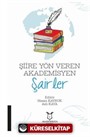 Şiire Yön Veren Akademisyen Şairler