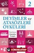 Deyimler ve Atasözleri Öyküleri 2