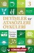 Deyimler ve Atasözleri Öyküleri 3