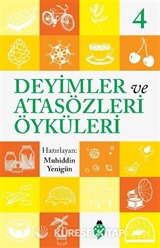 Deyimler ve Atasözleri Öyküleri 4