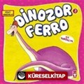 Dinozor Ferro İle Tanışalım - Güçlü Dinozorlar