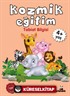 Kozmik Eğitim (Tabiat Bilgisi) (4+ Yaş)