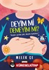 Deyim Mi Demeyim Mi?