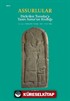 Assurlular - Dicle'den Toroslar'a Tanrı Assur'un Krallığı (Küçük Boy)