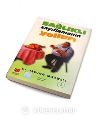 Sağlıklı Zayıflamanın Yolları