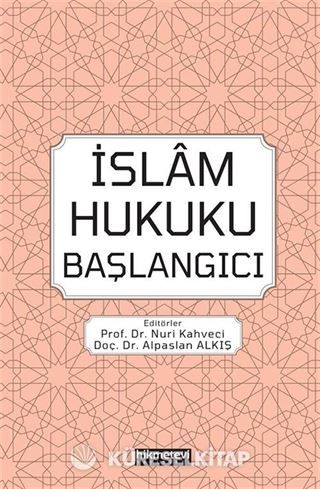 İslam Hukuku Başlangıcı