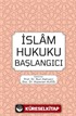 İslam Hukuku Başlangıcı