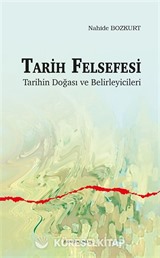 Tarih Felsefesi Tarihin Doğası ve Belirleyicileri