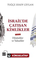 İsrail'de Çatışan Kimlikler