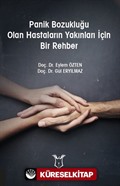 Panik Bozukluğu Olan Hastaların Yakınları İçin Bir Rehber