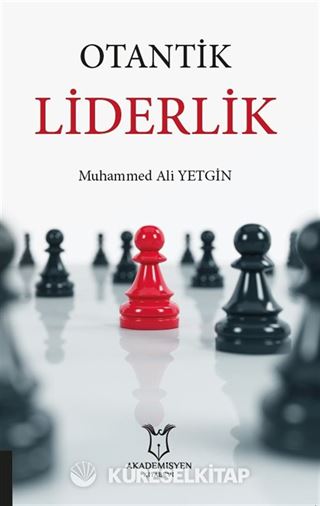 Otantik Liderlik