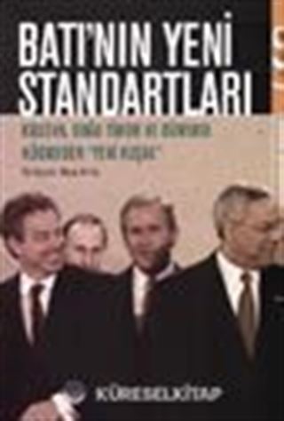 Batı'nın Yeni Standartları