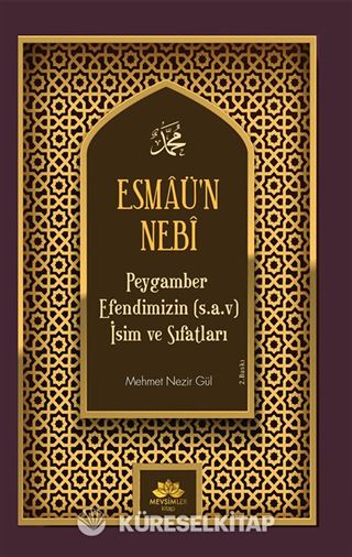 Esmaü'n Nebi Peygamber Efendimizin (Sav) İsim ve Sıfatları