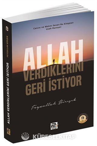 Allah Verdiklerini Geri İstiyor