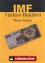 IMF Türkiye İlişkileri