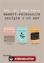 Manevi Psikolojik Gelişim (3'lü Set)