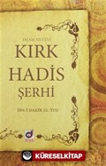 Kırk Hadis Şerhi (Ciltli)