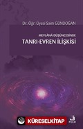 Mevlana Düşüncesinde Tanrı-Evren İlişkisi