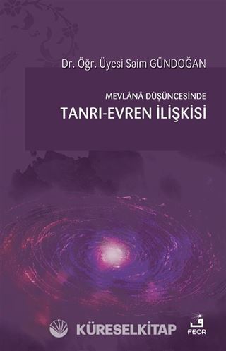 Mevlana Düşüncesinde Tanrı-Evren İlişkisi