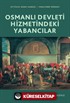 Osmanlı Devleti Hizmetindeki Yabancılar