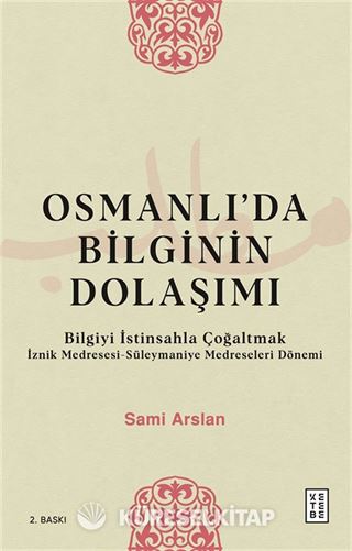 Osmanlı'da Bilginin Dolaşımı