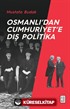 Osmanlı'dan Cumhuriyet'e Dış Politika