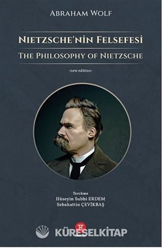 Nietzsche'nin Felsefesi - The Philosophy of Nietzsche