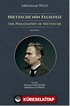 Nietzsche'nin Felsefesi - The Philosophy of Nietzsche