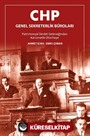 CHP Genel Sekreterlik Büroları Patrimonyal Devlet Geleneğinden Karizmatik Otoriteye