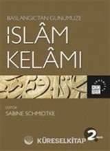 Başlangıçtan Günümüze İslam Kelamı