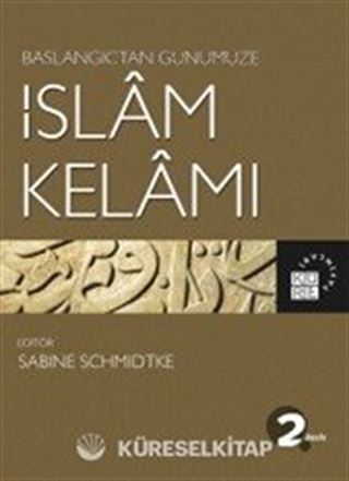 Başlangıçtan Günümüze İslam Kelamı