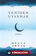 Yeniden Uyanmak