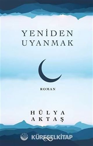 Yeniden Uyanmak