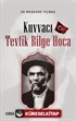 Kuvvacı Tevfik Bilge Hoca