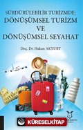 Sürdürülebilir Turizmde Dönüşümsel Turizm ve Dönüşümsel Seyahat