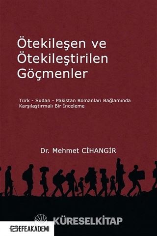Ötekileşen ve Ötekileştirilen Göçmenler