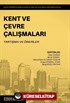 Kent ve Çevre Çalışmaları