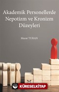 Akademik Personellerde Nepotizm ve Kronizm Düzeyleri