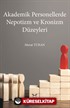 Akademik Personellerde Nepotizm ve Kronizm Düzeyleri