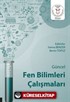 Güncel Fen Bilimleri Çalışmaları