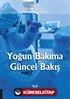 Yoğun Bakıma Güncel Bakış