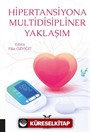 Hipertansiyona Multidisipliner Yaklaşım