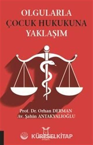 Olgularla Çocuk Hukukuna Yaklaşım