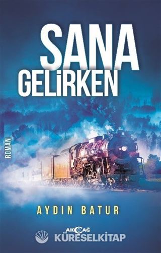 Sana Gelirken