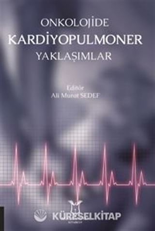 Onkolojide Kardiyopulmoner Yaklaşımlar