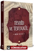 Tevhid ve Tevekkül