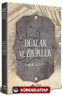 Dualar ve Zikirler